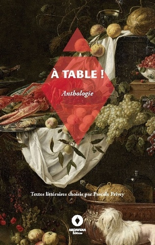 A table !. Anthologie
