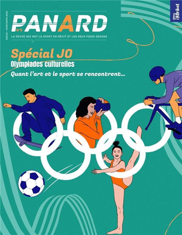 Panard N° 5, mars 2024 : Spécial JO, Olympiades culturelles