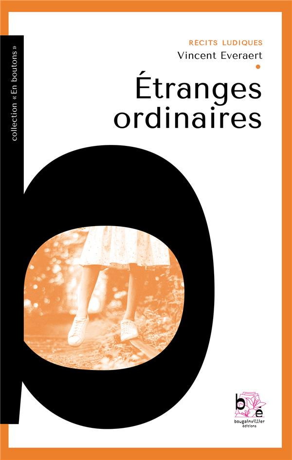Etranges ordinaires