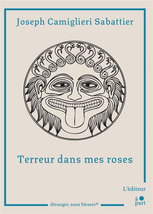 Terreur dans mes roses