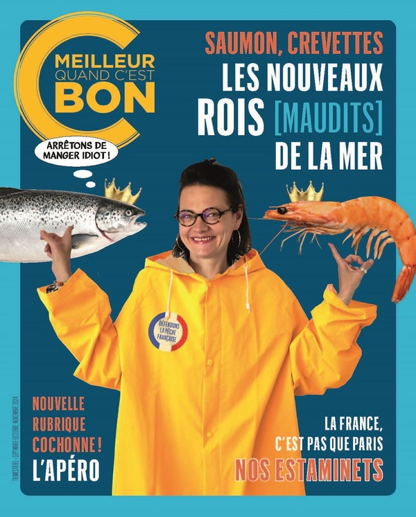 C'est meilleur quand c'est bon N° 6, automne 2024 : Saumon, crevettes, les nouveaux rois (maudits) d