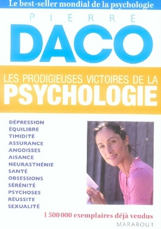 Les prodigieuses victoires de la psychologie