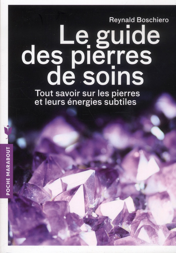 Le guide des pierres de soins