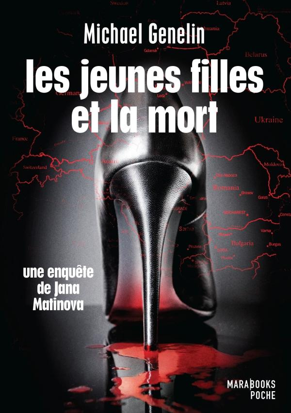 Les jeunes filles et la mort / Une enquête de Jana Matinova