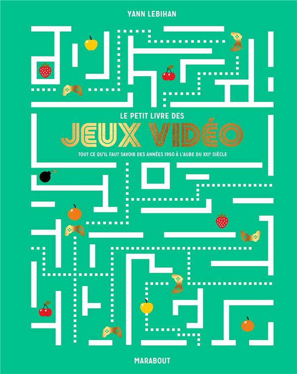 Le petit livre des jeux vidéo