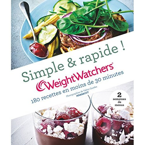 Weight Watchers simple et rapide!