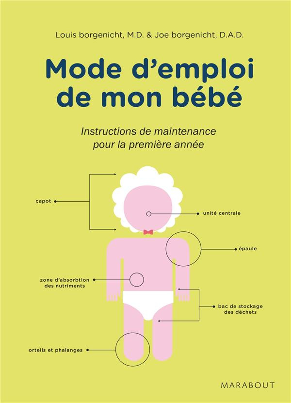 Mode d'emploi de mon bébé