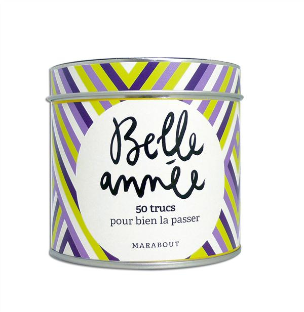 Belle année. 50 trucs pour la passer