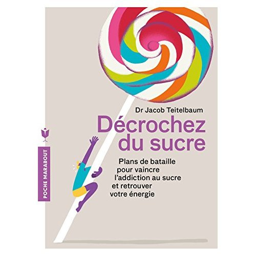 Décrochez du sucre