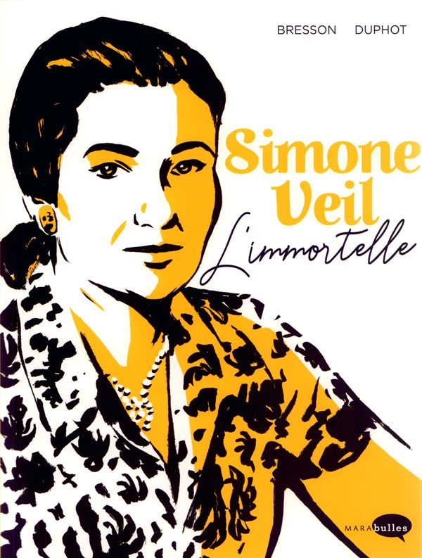 Simone Veil. L'immortelle