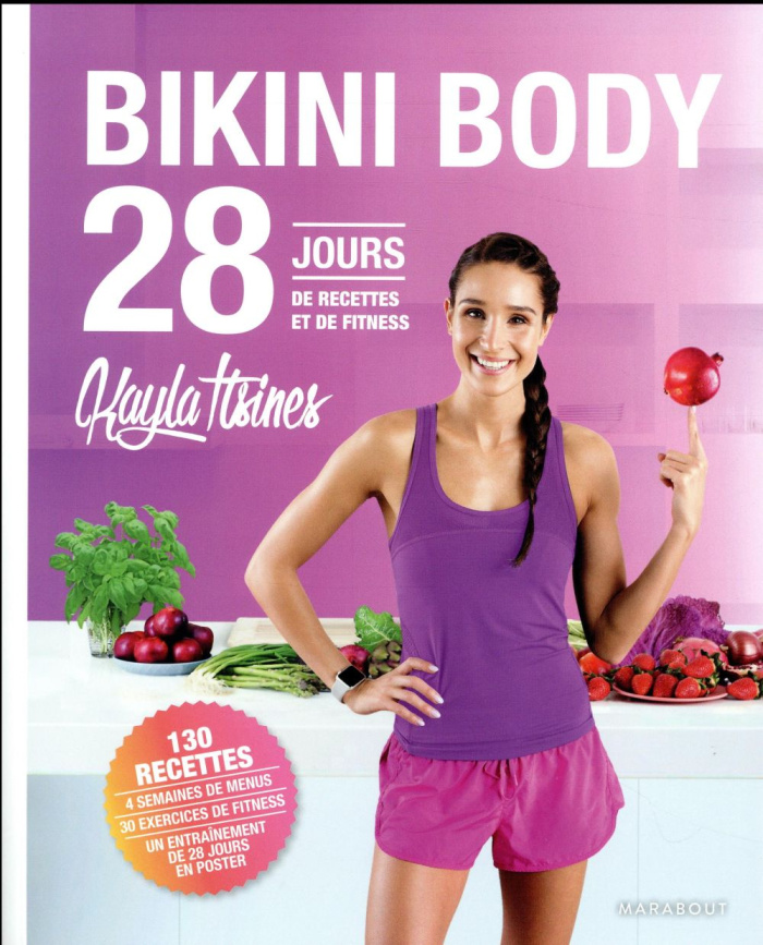 Bikini body. 28 jours, ton guide lifestyle pour manger healthy
