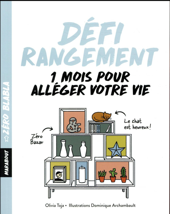 Défi rangement 1 mois pour alléger votre vie