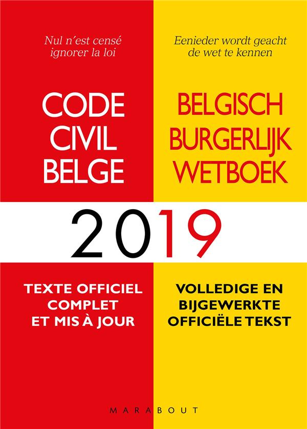 Code civil Belge 2019. Texte officiel complet et mis à jour