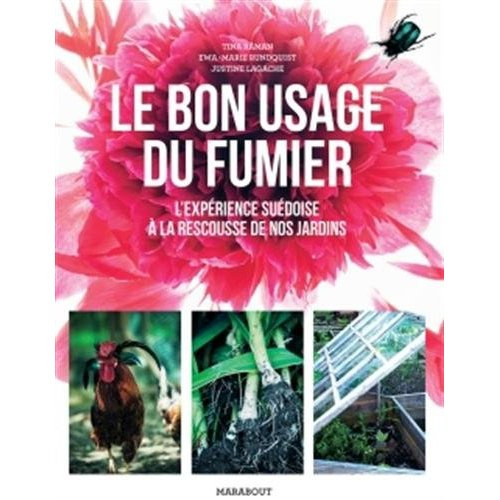 Le bon usage du fumier. L'expérience suédoise à la rescousse de nos jardins