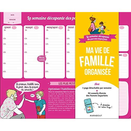 La semaine décapante des parents imparfaits. Ma vie de famille organisée