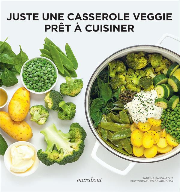 Juste une casserole Veggie