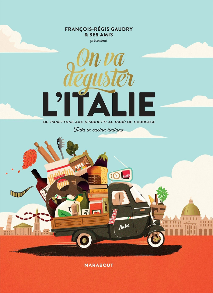 On va déguster l'Italie. Avec 1 poster gourmand recto-verso