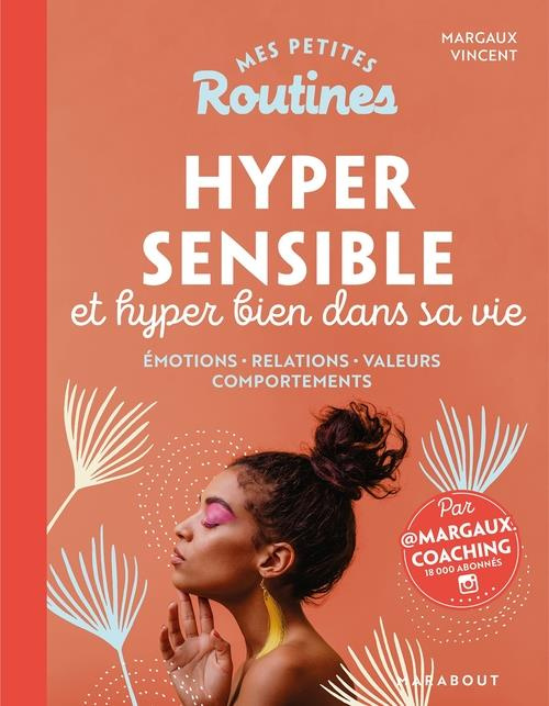 Hyper sensible et hyper sereine