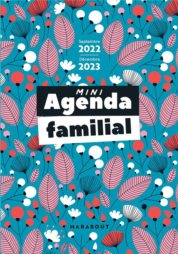 Mini agenda familial. Septembre 2022 - Décembre 2023, Edition 2022-2023