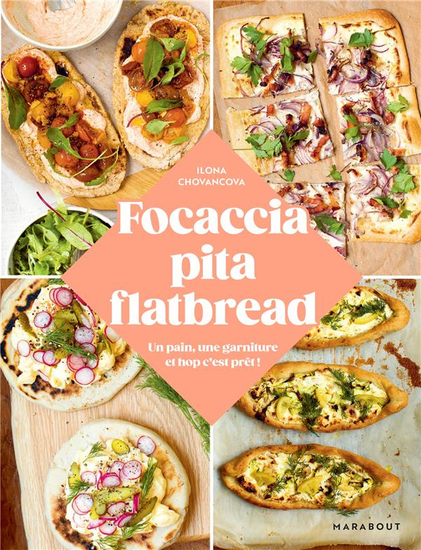 Focaccia, pita, flatbread. Un pain, une garniture et hop c'est prêt !