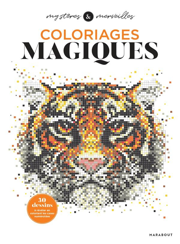 Coloriages magiques. Mystères et merveilles