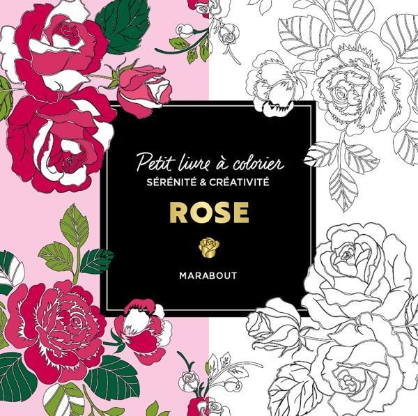 Roses. Petit livre à colorier sérénité et créativité
