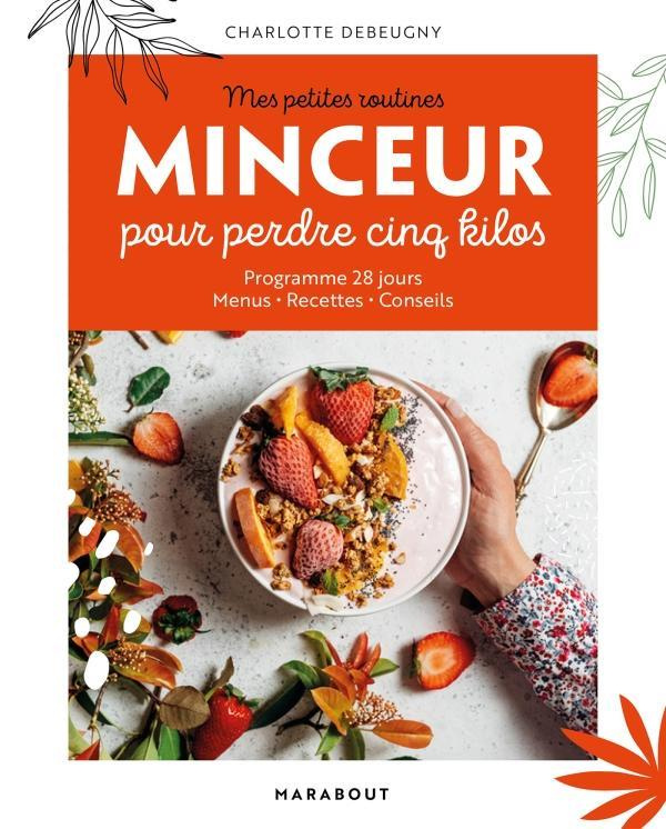 Mon programme minceur pour perdre cinq kilos