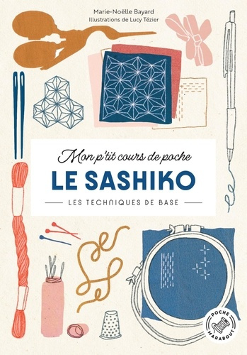 Le sashiko. Les techniques de base