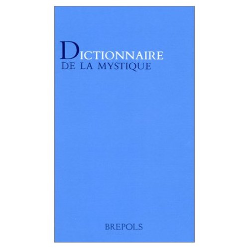 DICTIONNAIRE DE LA MYSTIQUE