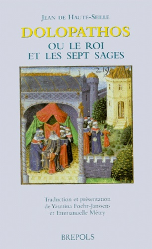 Dolopathos ou le roi et les sept sages