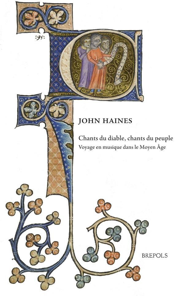 Chants du diable, chants du peuple. Voyage en musique dans la Renaissance