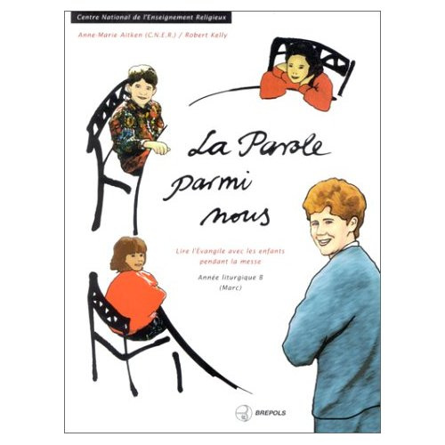 PAROLE PARMI NOUS ANNEE B