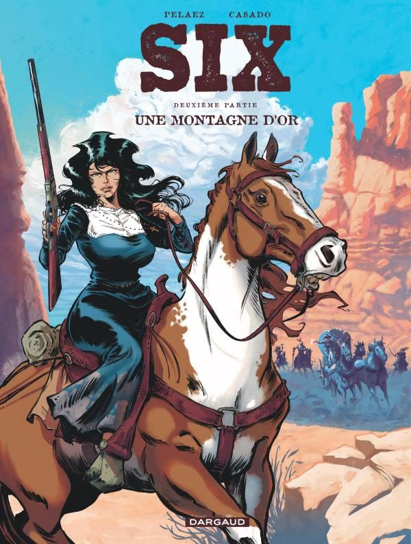 Six Tome 2 : Une montagne d'or