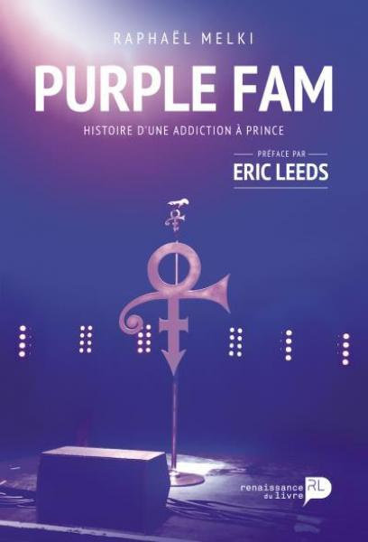 Purple Fam. Histoire d'une addiction à Prince