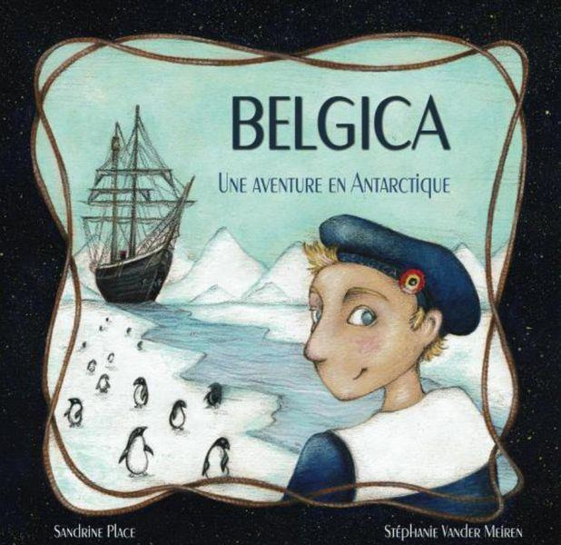 Belgica, une aventure en Antarctique