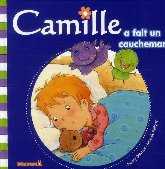 Camille a fait un cauchemar