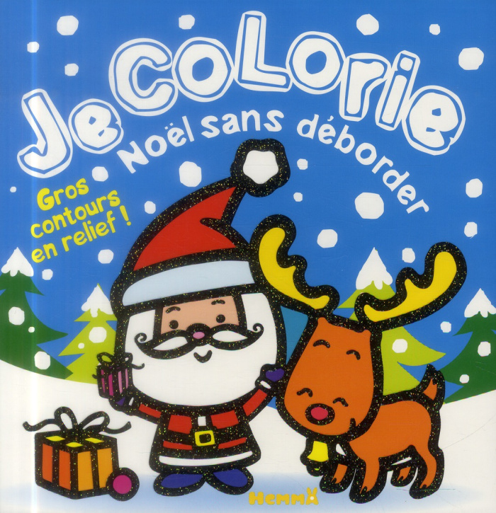 Je colorie Noël sans déborder. Gros contours en relief !