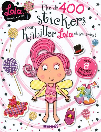 Plus de 400 stickers pour habiller Lola et ses amies !