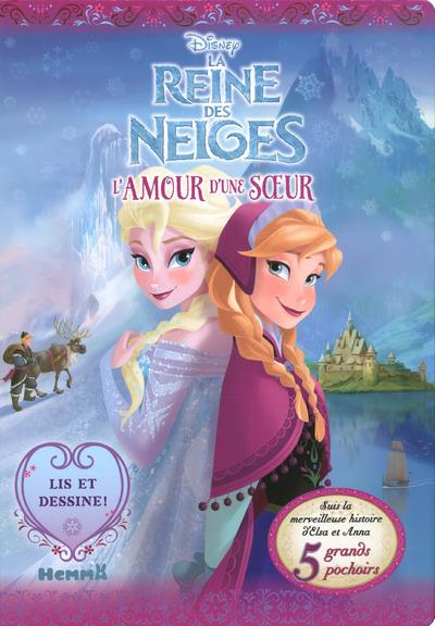 La reine des neiges. L'amour d'une soeur