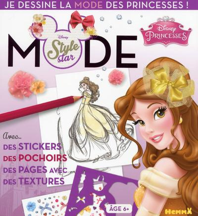 Je dessine la mode des princesses ! Belle