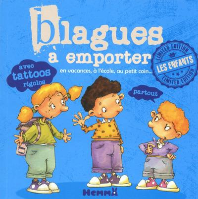 Blagues à emporter pour les enfants à partir de 7 ans. Tome 2