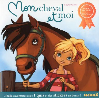 Mon cheval et moi Tome 1
