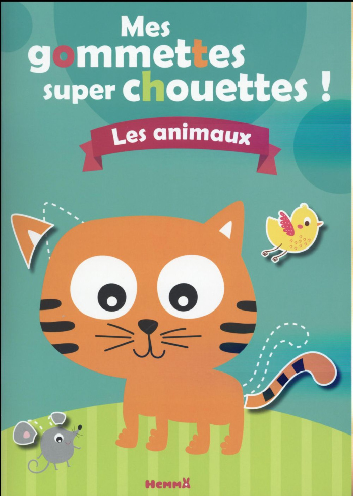 Mes gommettes super chouettes ! Les animaux