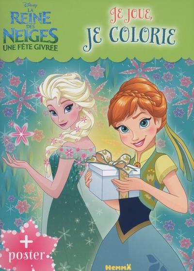 La reine des neiges, une fête givrée. Je joue, je colorie poster