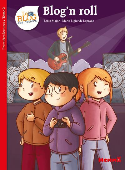 Le blog des rosiers Tome 2 : Blog'n roll