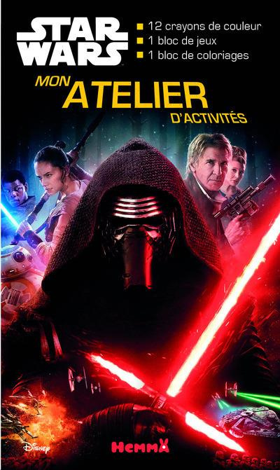 Star Wars : Le réveil de la force. Mon atelier d'activités