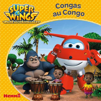 Super Wings : Congas au Congo