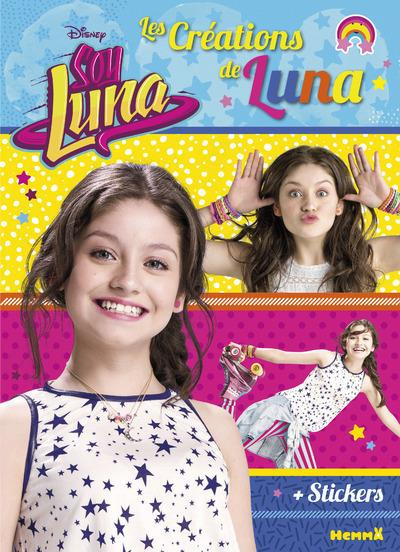 Soy Luna. Les créations de Luna. Avec des stickers