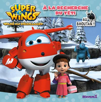 Super Wings au Bhoutan ! A la recherche du yéti