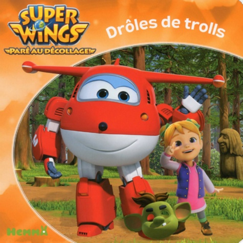 Super Wings : Drôles de trolls